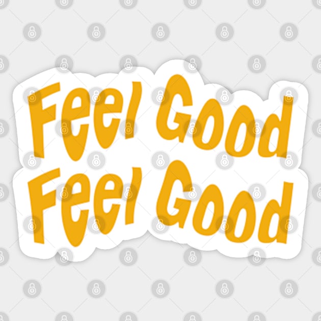 Feel good x2 Sticker by yphien